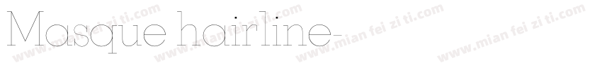 Masque hairline字体转换